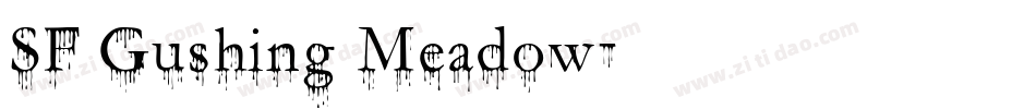 SF Gushing Meadow字体转换